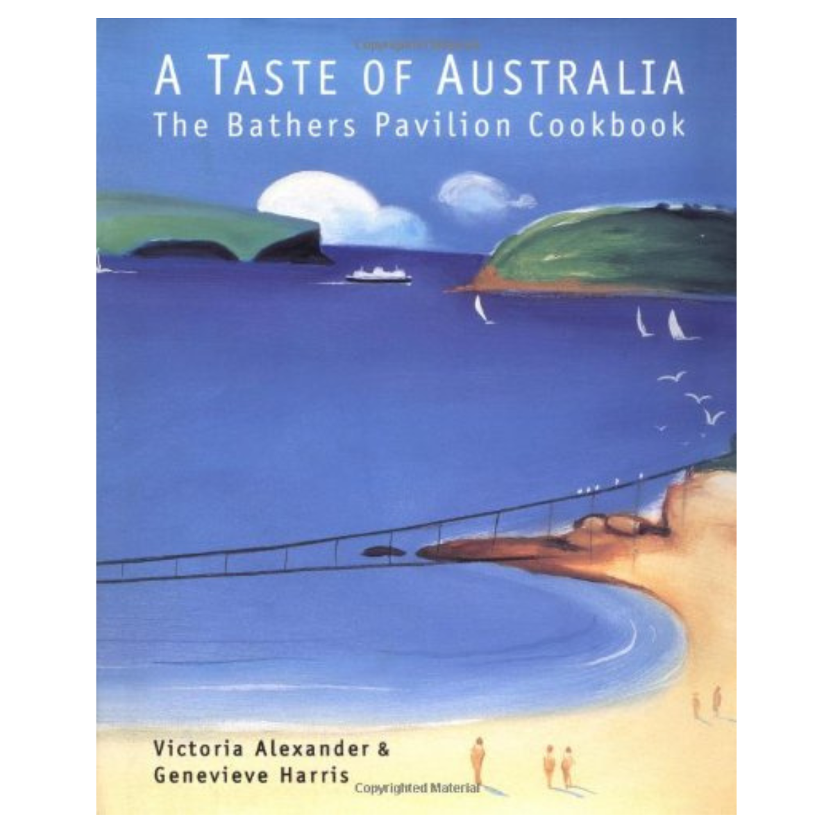 A Taste of Australia: The Bathers Pavilion Cookbook