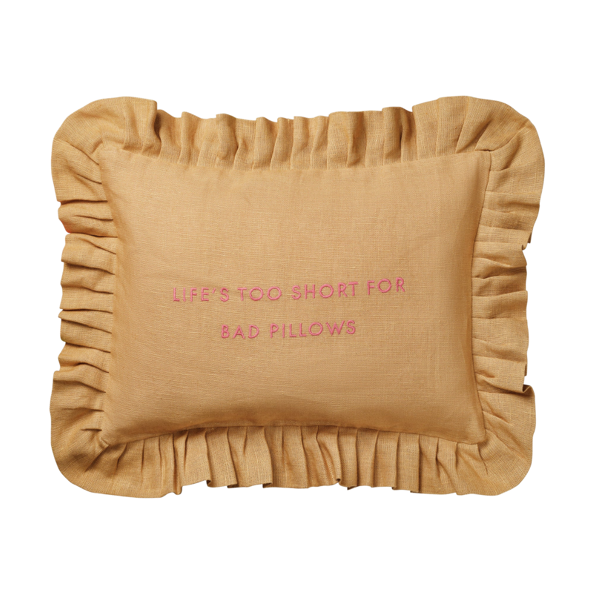 a mustard yellow frilled cushion with a pink embroidered quote