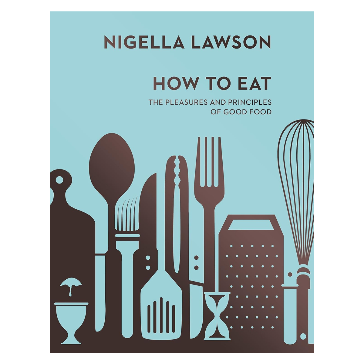nigella lawson how to eat