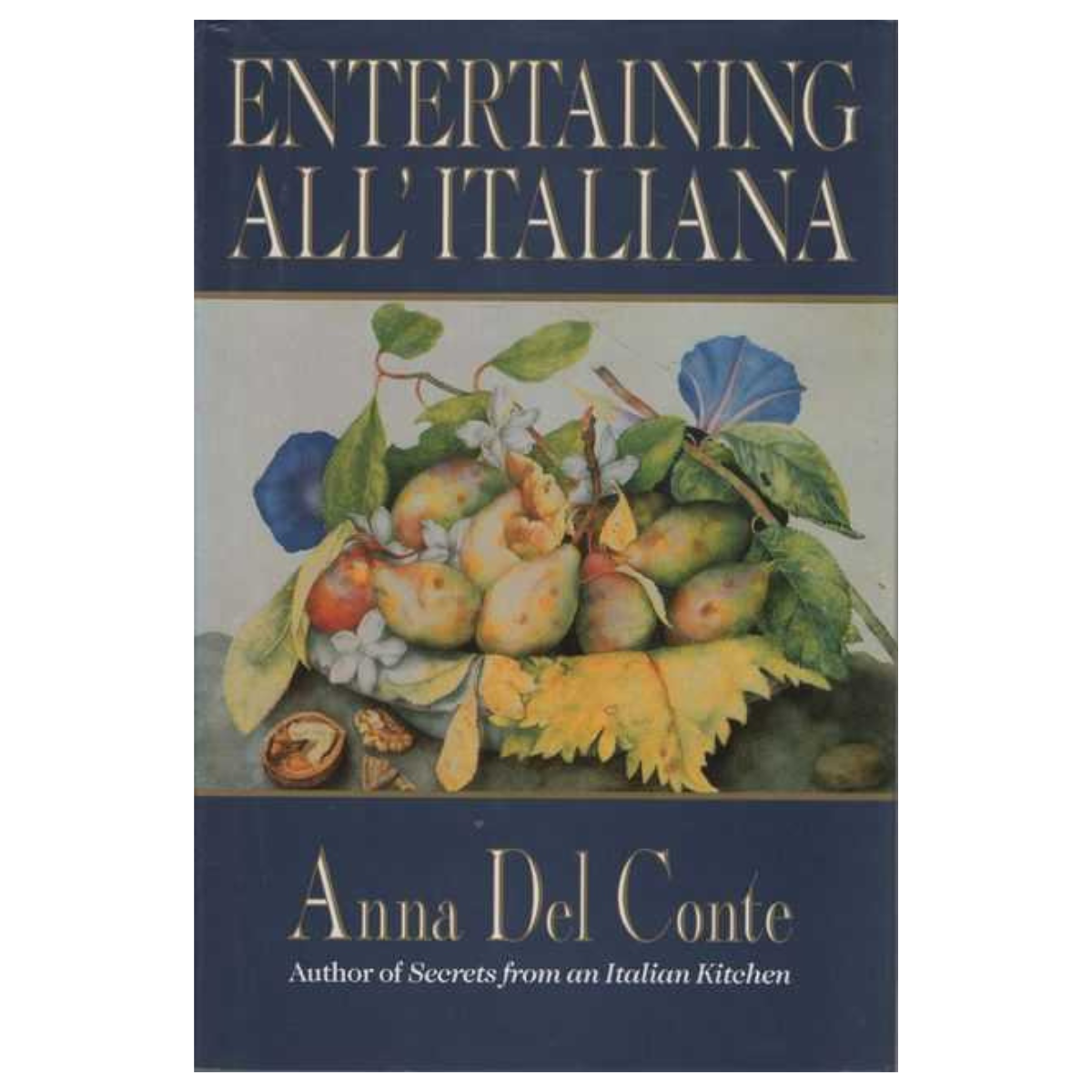 Entertaining all'Italiana by Anna Del Conte